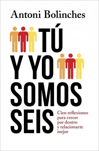 Tú y yo somos seis | 9788425348501 | BOLINCHES,ANTONI | Llibres Parcir | Librería Parcir | Librería online de Manresa | Comprar libros en catalán y castellano online