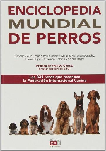 ENCICLOPEDIA MUNDIAL DE PERROS | 9788431556235 | VARIOS | Llibres Parcir | Librería Parcir | Librería online de Manresa | Comprar libros en catalán y castellano online