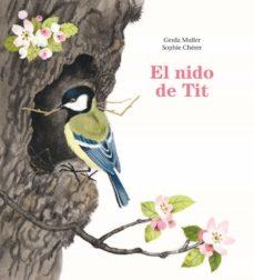 EL NIDO DE TIT | 9788412355239 | MULLER, GERDA | Llibres Parcir | Llibreria Parcir | Llibreria online de Manresa | Comprar llibres en català i castellà online