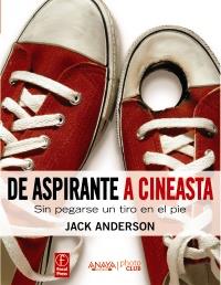 De aspirante a cineasta | 9788441531444 | Anderson, Jack | Llibres Parcir | Librería Parcir | Librería online de Manresa | Comprar libros en catalán y castellano online