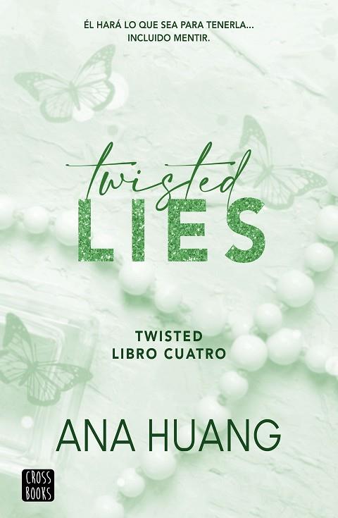 TWISTED 4. TWISTED LIES | 9788408282952 | HUANG, ANA | Llibres Parcir | Librería Parcir | Librería online de Manresa | Comprar libros en catalán y castellano online