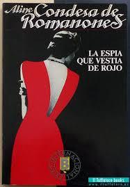 LA ESPíA VESTIDA DE ROJO | 9788477355670 | ROMANONES, ALINE | Llibres Parcir | Llibreria Parcir | Llibreria online de Manresa | Comprar llibres en català i castellà online