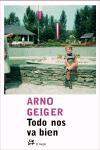 TODO NOS VA BIEN | 9788476697665 | GEIGER ARNO | Llibres Parcir | Librería Parcir | Librería online de Manresa | Comprar libros en catalán y castellano online