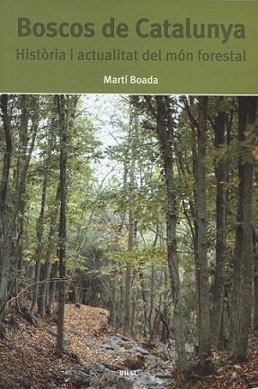 BOSCOS DE CATALUNYA | 9788495946201 | BOADA | Llibres Parcir | Librería Parcir | Librería online de Manresa | Comprar libros en catalán y castellano online