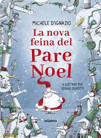 LA NOVA FEINA DEL PARE NOEL | 9788424668280 | D'IGNAZIO, MICHELE | Llibres Parcir | Llibreria Parcir | Llibreria online de Manresa | Comprar llibres en català i castellà online