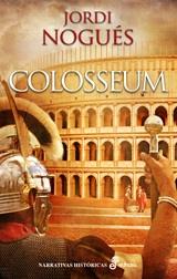 COLOSSEUM | 9788435062886 | NOGUES JORDI | Llibres Parcir | Llibreria Parcir | Llibreria online de Manresa | Comprar llibres en català i castellà online