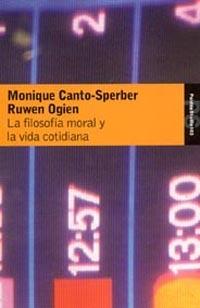LA FILOSOFIA MORAL Y LA VIDA COTIDIANA | 9788449317569 | CANTO SPERBER | Llibres Parcir | Librería Parcir | Librería online de Manresa | Comprar libros en catalán y castellano online