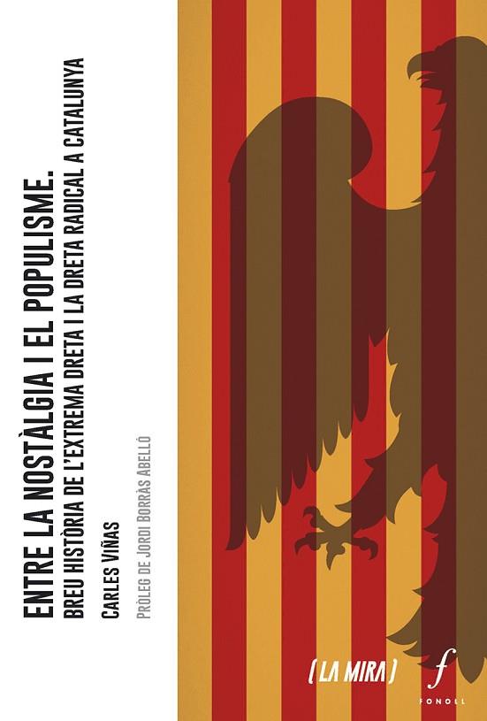 ENTRE LA NOSTÀLGIA I EL POPULISME | 9788412697766 | VIÑAS, CARLES | Llibres Parcir | Librería Parcir | Librería online de Manresa | Comprar libros en catalán y castellano online