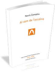 AL SOM DE L'ESCALINA | 9788499842967 | COMADIRA, NARCIS | Llibres Parcir | Llibreria Parcir | Llibreria online de Manresa | Comprar llibres en català i castellà online