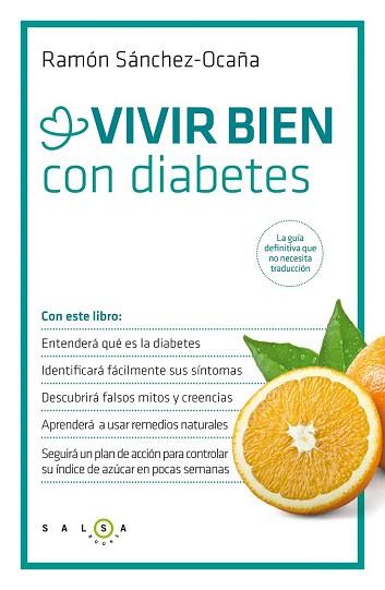 VIVIR BIEN CON DIABETES | 9788415193579 | RAMÓN SÁNCHEZ-OCAÑA | Llibres Parcir | Librería Parcir | Librería online de Manresa | Comprar libros en catalán y castellano online