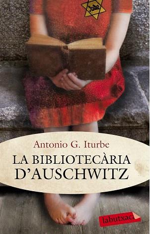 LA BIBLIOTECÀRIA D'AUSCHWITZ | 9788499307121 | ANTONIO G. ITURBE | Llibres Parcir | Librería Parcir | Librería online de Manresa | Comprar libros en catalán y castellano online
