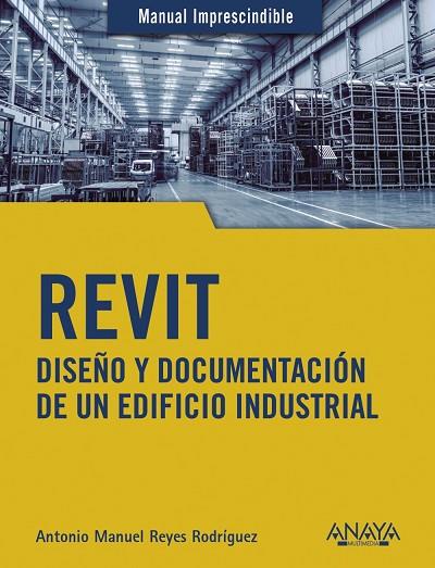 REVIT | 9788441542990 | REYES RODRÍGUEZ, ANTONIO MANUEL | Llibres Parcir | Llibreria Parcir | Llibreria online de Manresa | Comprar llibres en català i castellà online