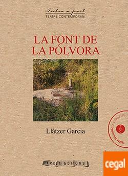 FONT DE LA POLVORA, LA | 9788412317978 | Llibres Parcir | Librería Parcir | Librería online de Manresa | Comprar libros en catalán y castellano online