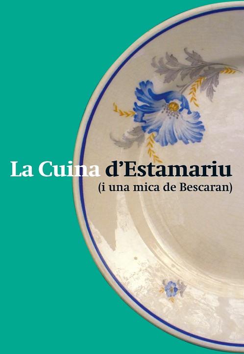 LA CUINA D'ESTAMARIU | 9791399088861 | VARIOS AUTORES | Llibres Parcir | Llibreria Parcir | Llibreria online de Manresa | Comprar llibres en català i castellà online