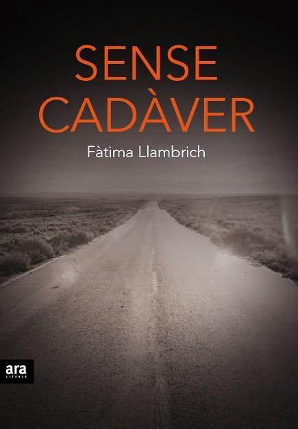 SENSE CADÀVER | 9788416154937 | LLAMBRICH I NÚÑEZ, FÀTIMA | Llibres Parcir | Llibreria Parcir | Llibreria online de Manresa | Comprar llibres en català i castellà online
