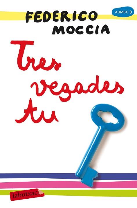 TRES VEGADES TU | 9788417031886 | MOCCIA, FEDERICO | Llibres Parcir | Llibreria Parcir | Llibreria online de Manresa | Comprar llibres en català i castellà online