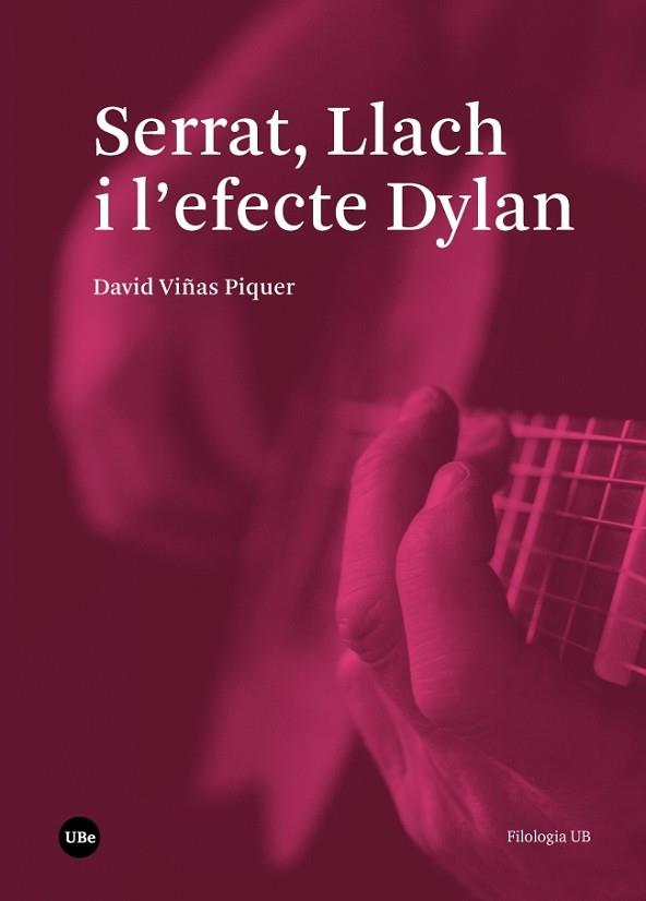 SERRAT, LLACH I L'EFECTE DYLAN | 9788491680802 | VIÑAS PIQUER, DAVID | Llibres Parcir | Llibreria Parcir | Llibreria online de Manresa | Comprar llibres en català i castellà online