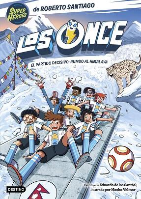LOS ONCE 12. EL PARTIDO DECISIVO: RUMBO AL HIMALAYA | 9788408326540 | SANTIAGO, ROBERTO / SANTOS MOLINA, EDUARDO DE LOS | Llibres Parcir | Llibreria Parcir | Llibreria online de Manresa | Comprar llibres en català i castellà online