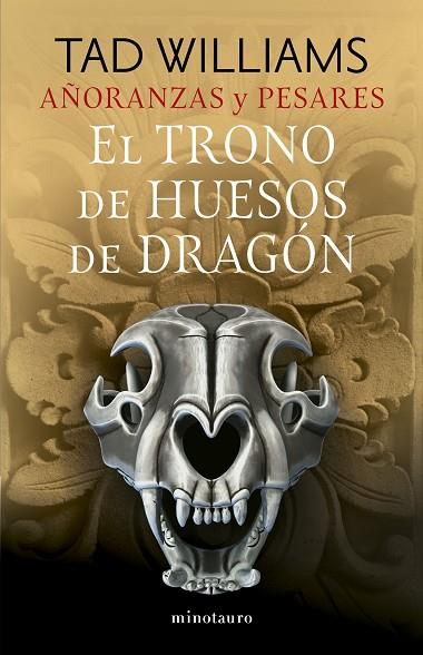 AÑORANZAS Y PESARES Nº 01/04 EL TRONO DE HUESOS DE DRAGÓN | 9788445016244 | WILLIAMS, TAD | Llibres Parcir | Llibreria Parcir | Llibreria online de Manresa | Comprar llibres en català i castellà online