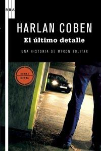EL ULTIMO DETALLE | 9788498678475 | HARLAN COBEN | Llibres Parcir | Llibreria Parcir | Llibreria online de Manresa | Comprar llibres en català i castellà online