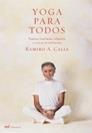 YOGA PARA TODOS | 9788427030602 | RAMIRO A CALLE | Llibres Parcir | Librería Parcir | Librería online de Manresa | Comprar libros en catalán y castellano online