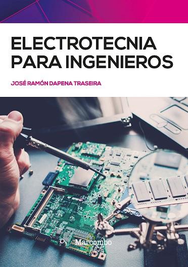 ELECTROTECNIA PARA INGENIEROS | 9788426736116 | DAPENA TRASEIRA, JOSÉ RAMÓN | Llibres Parcir | Librería Parcir | Librería online de Manresa | Comprar libros en catalán y castellano online