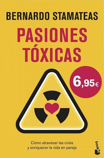 PASIONES TÓXICAS | 9788408146551 | BERNARDO STAMATEAS | Llibres Parcir | Librería Parcir | Librería online de Manresa | Comprar libros en catalán y castellano online