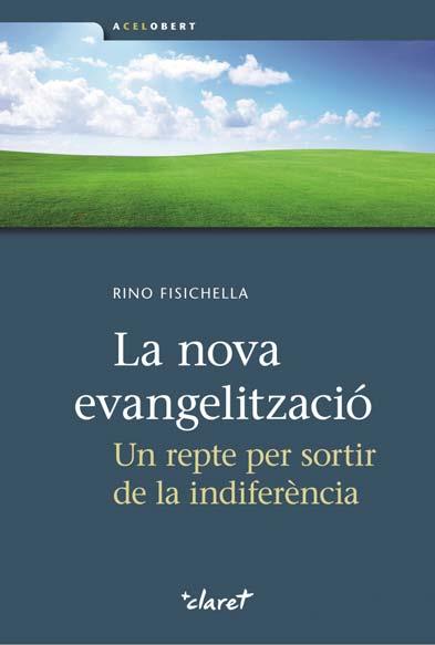 La nova evangelització | 9788498466638 | Fisichella, Rino | Llibres Parcir | Llibreria Parcir | Llibreria online de Manresa | Comprar llibres en català i castellà online