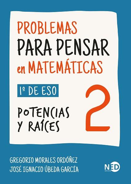 PROBLEMAS PARA PENSAR EN MATEMÁTICAS 2 | 9788419407719 | MORALES ORDÓÑEZ, GREGORIO/ÚBEDA GARCÍA, JOSÉ IGNACIO | Llibres Parcir | Librería Parcir | Librería online de Manresa | Comprar libros en catalán y castellano online