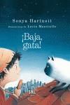 ¡BAJA, GATA! | 9788494113628 | HARTNETT, SONYA | Llibres Parcir | Librería Parcir | Librería online de Manresa | Comprar libros en catalán y castellano online