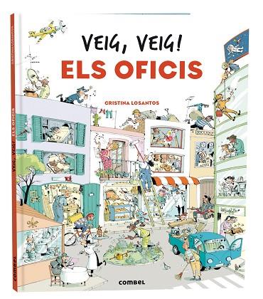 VEIG, VEIG! ELS OFICIS | 9788411580328 | LOSANTOS, CRISTINA | Llibres Parcir | Librería Parcir | Librería online de Manresa | Comprar libros en catalán y castellano online