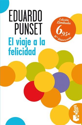 EL VIAJE A LA FELICIDAD 10 años booket | 9788423344420 | EDUARDO PUNSET | Llibres Parcir | Librería Parcir | Librería online de Manresa | Comprar libros en catalán y castellano online