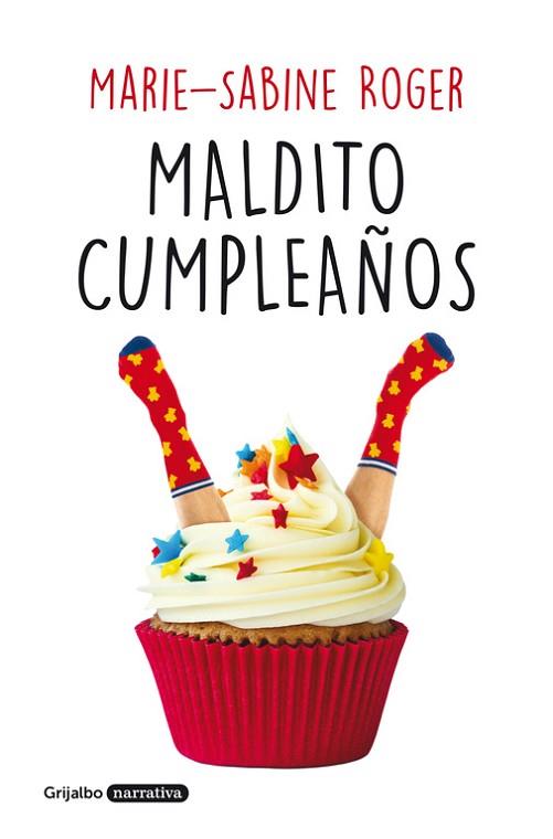 MALDITO CUMPLEAÑOS | 9788425355318 | MARIE-SABINE ROGER | Llibres Parcir | Llibreria Parcir | Llibreria online de Manresa | Comprar llibres en català i castellà online