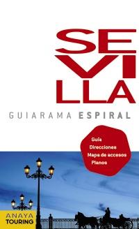 GUIARAMA ESPIRAL SEVILLA | 9788499351544 | Llibres Parcir | Llibreria Parcir | Llibreria online de Manresa | Comprar llibres en català i castellà online