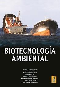 BIOTECNOLOGIA AMBIENTAL | 9788473602112 | CASTILLO | Llibres Parcir | Librería Parcir | Librería online de Manresa | Comprar libros en catalán y castellano online