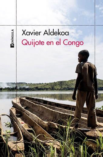 QUIJOTE EN EL CONGO | 9788411001366 | ALDEKOA, XAVIER | Llibres Parcir | Librería Parcir | Librería online de Manresa | Comprar libros en catalán y castellano online