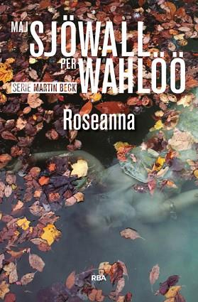 ROSEANNA ( SERIE MARTIN BECK ) | 9788490566350 | SJOWALL , MAJ/WAHLOO , PER | Llibres Parcir | Librería Parcir | Librería online de Manresa | Comprar libros en catalán y castellano online