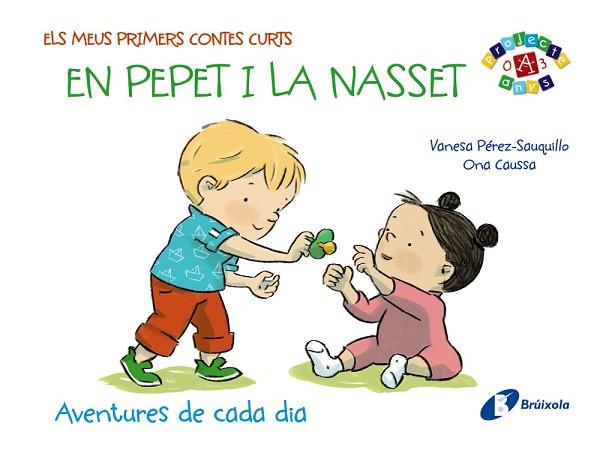 ELS MEUS PRIMERS CONTES CURTS: EN PEPET I LA NASSET | 9788499066530 | PÉREZ-SAUQUILLO, VANESA | Llibres Parcir | Llibreria Parcir | Llibreria online de Manresa | Comprar llibres en català i castellà online