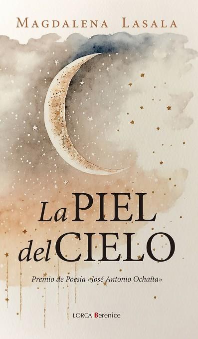 LA PIEL DEL CIELO | 9788410356832 | MAGDALENA LASALA | Llibres Parcir | Librería Parcir | Librería online de Manresa | Comprar libros en catalán y castellano online