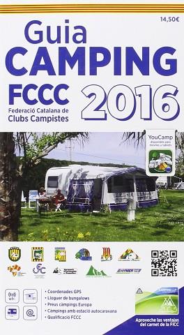 GUIA CAMPING FCCC CATALAN 2016 | 9788495092496 | FEDERACIO CATALANA DE CLUBS CAMPISTES | Llibres Parcir | Librería Parcir | Librería online de Manresa | Comprar libros en catalán y castellano online