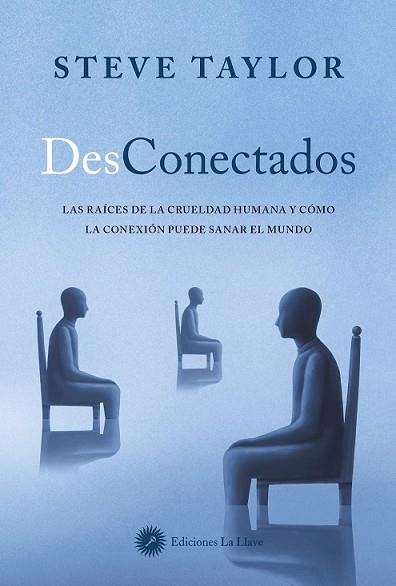 DESCONECTADOS | 9788419350145 | TAYLOR, STEVE | Llibres Parcir | Librería Parcir | Librería online de Manresa | Comprar libros en catalán y castellano online