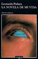 LA NOVELA DE MI VIDA | 9788483101995 | PADURA LEONARDO | Llibres Parcir | Llibreria Parcir | Llibreria online de Manresa | Comprar llibres en català i castellà online