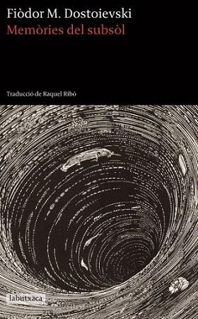 MEMORIES DEL SUBSOL | 9788499302478 | DOSTOIEVSKI FIODOR | Llibres Parcir | Llibreria Parcir | Llibreria online de Manresa | Comprar llibres en català i castellà online