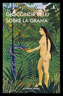 SOBRE LA GRAMA | 9788416259830 | BELLI, GIOCONDA | Llibres Parcir | Llibreria Parcir | Llibreria online de Manresa | Comprar llibres en català i castellà online
