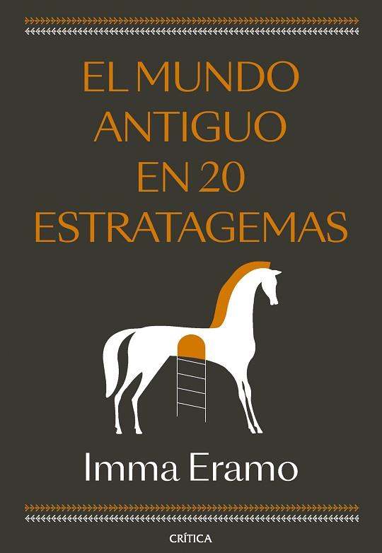 EL MUNDO ANTIGUO EN 20 ESTRATAGEMAS | 9788491997122 | ERAMO, IMMA | Llibres Parcir | Librería Parcir | Librería online de Manresa | Comprar libros en catalán y castellano online