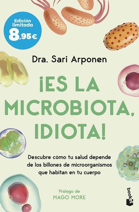 ¡ES LA MICROBIOTA, IDIOTA! | 9788413444277 | ARPONEN, SARI | Llibres Parcir | Librería Parcir | Librería online de Manresa | Comprar libros en catalán y castellano online