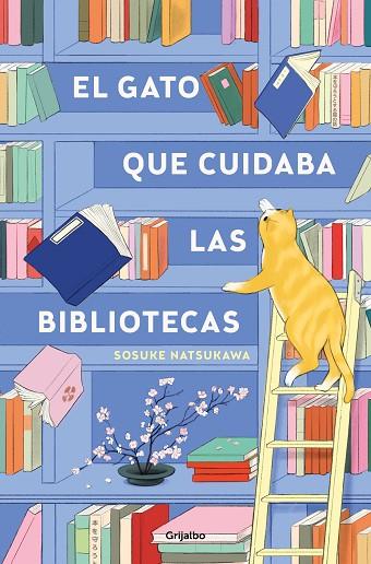 EL GATO QUE CUIDABA LAS BIBLIOTECAS | 9788425367755 | NATSUKAWA, SOSUKE | Llibres Parcir | Librería Parcir | Librería online de Manresa | Comprar libros en catalán y castellano online