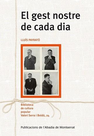 EL GEST NOSTRE DE CADA DIA | 9788498835793 | PAYRATÓ GIMÈNEZ, LLUÍS | Llibres Parcir | Librería Parcir | Librería online de Manresa | Comprar libros en catalán y castellano online