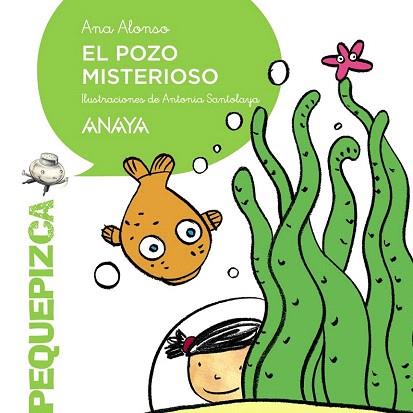 EL POZO MISTERIOSO | 9788467871272 | ALONSO, ANA | Llibres Parcir | Librería Parcir | Librería online de Manresa | Comprar libros en catalán y castellano online