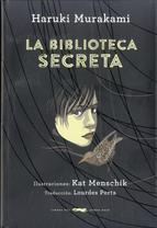LA BIBLIOTECA SECRETA | 9788494291807 | MURAKAMI, HARUKI | Llibres Parcir | Librería Parcir | Librería online de Manresa | Comprar libros en catalán y castellano online